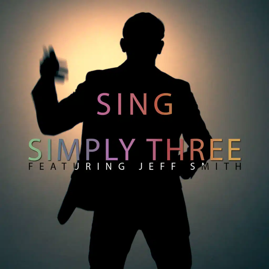 Sing (feat. Jeff Smith)