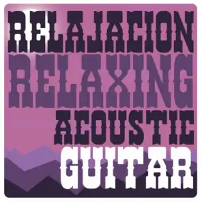 Relajación: Relaxing Acoustic Guitar
