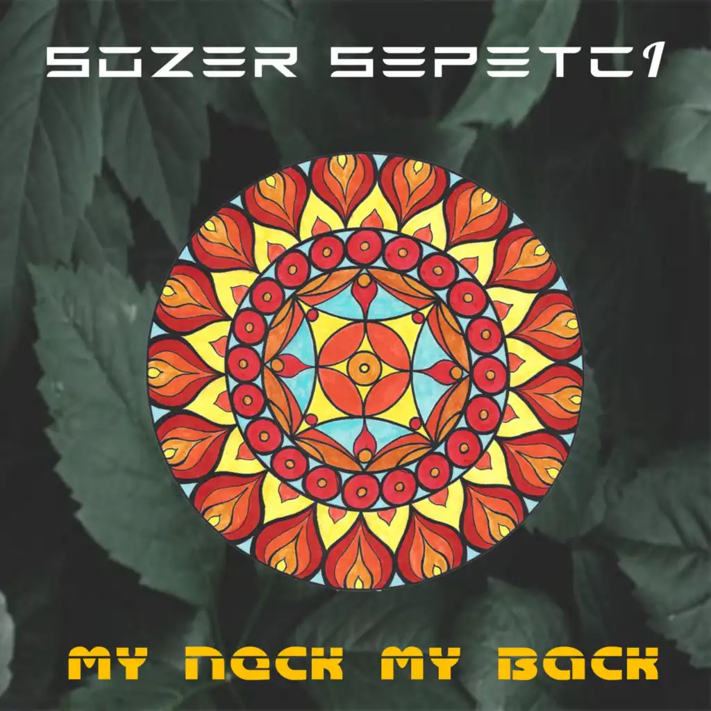 My Neck My Back (feat. Samet Yıldırım)