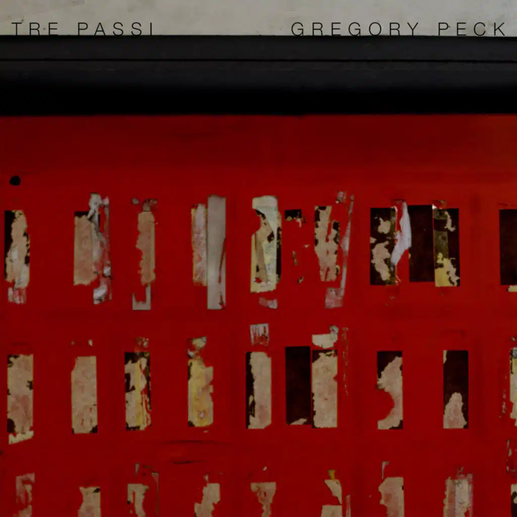 Tre passi / Gregory Peck