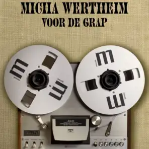 Micha Wertheim Voor De Grap