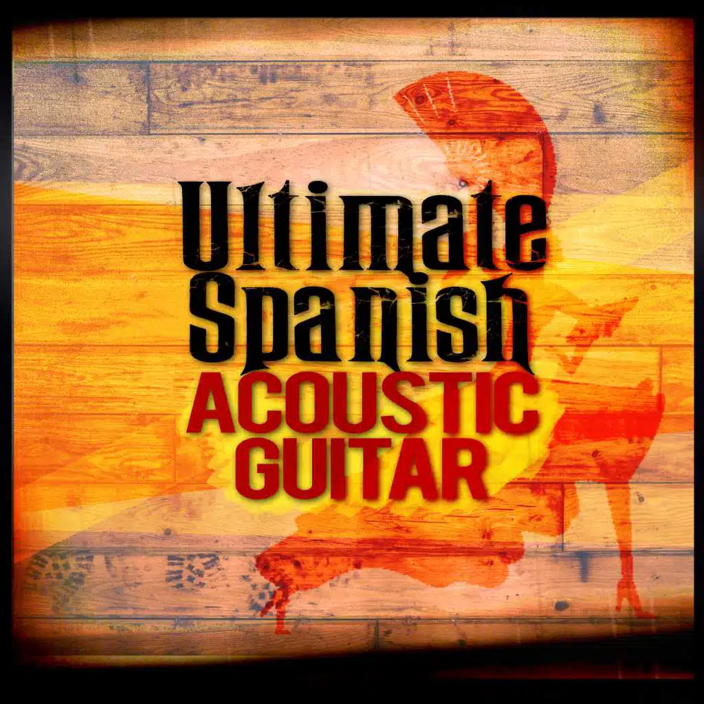 Ultimate Spanish Acoustic Guitar