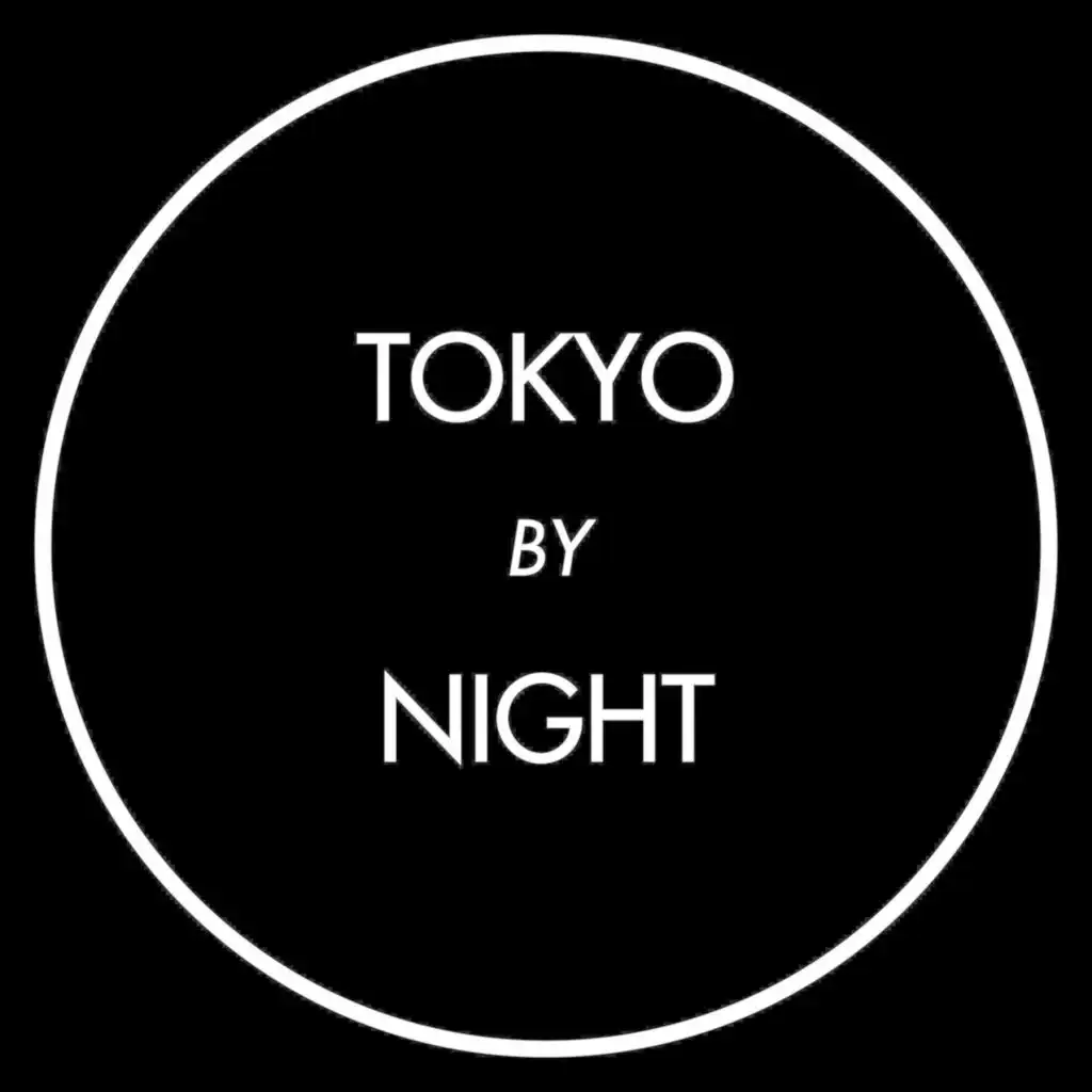 Tokyo By Night (Radio Edit) [feat. Karin Park]