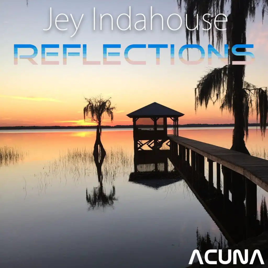 Reflections (Ibiza IndaMix)