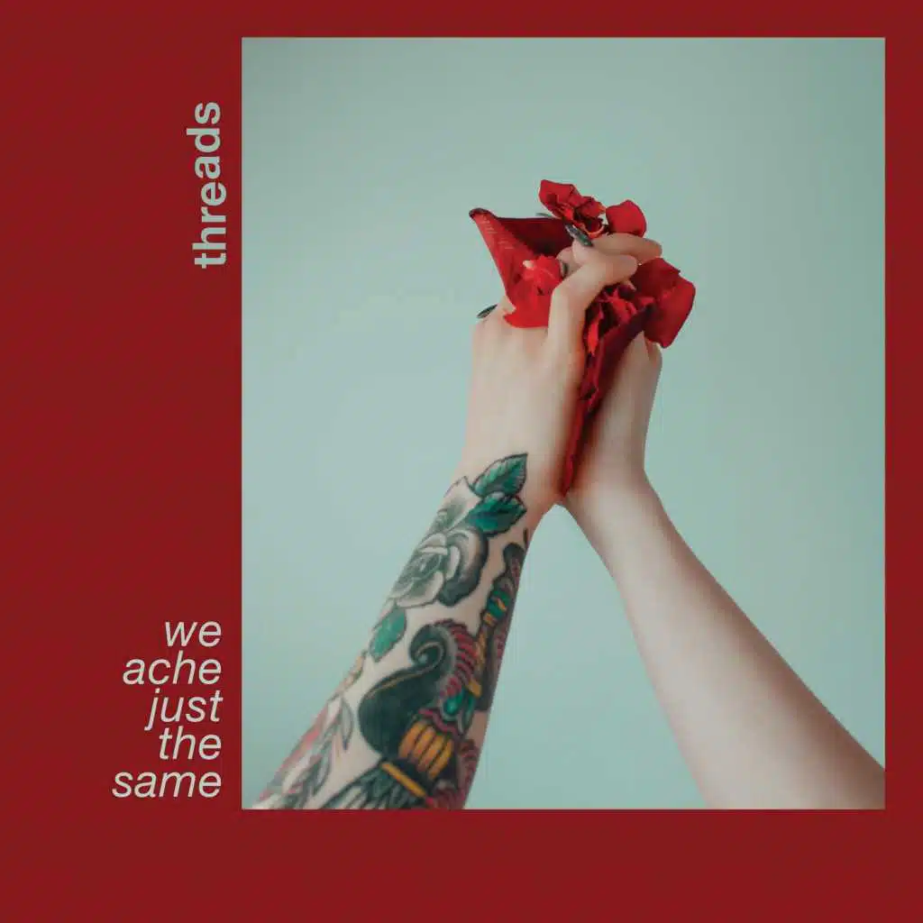 We Ache Just the Same