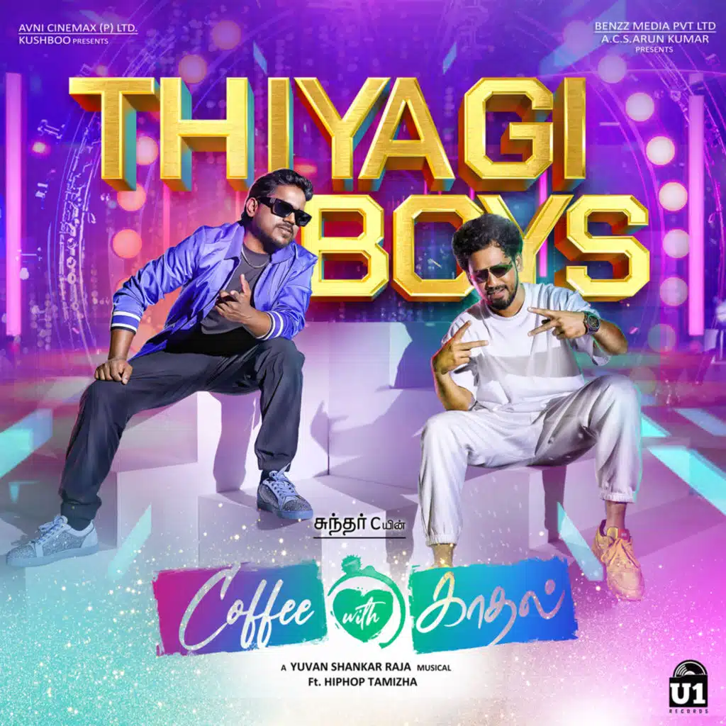 Thiyagi Boys (From "Coffee With Kadhal")