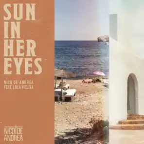 Sun in Her Eyes (feat. Lola Melita)