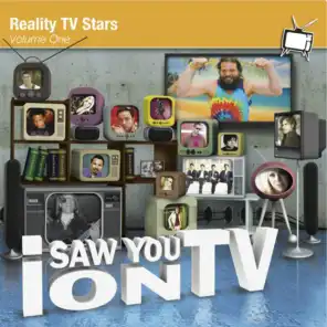 I Saw You On TV - Reality TV Stars Vol. 1