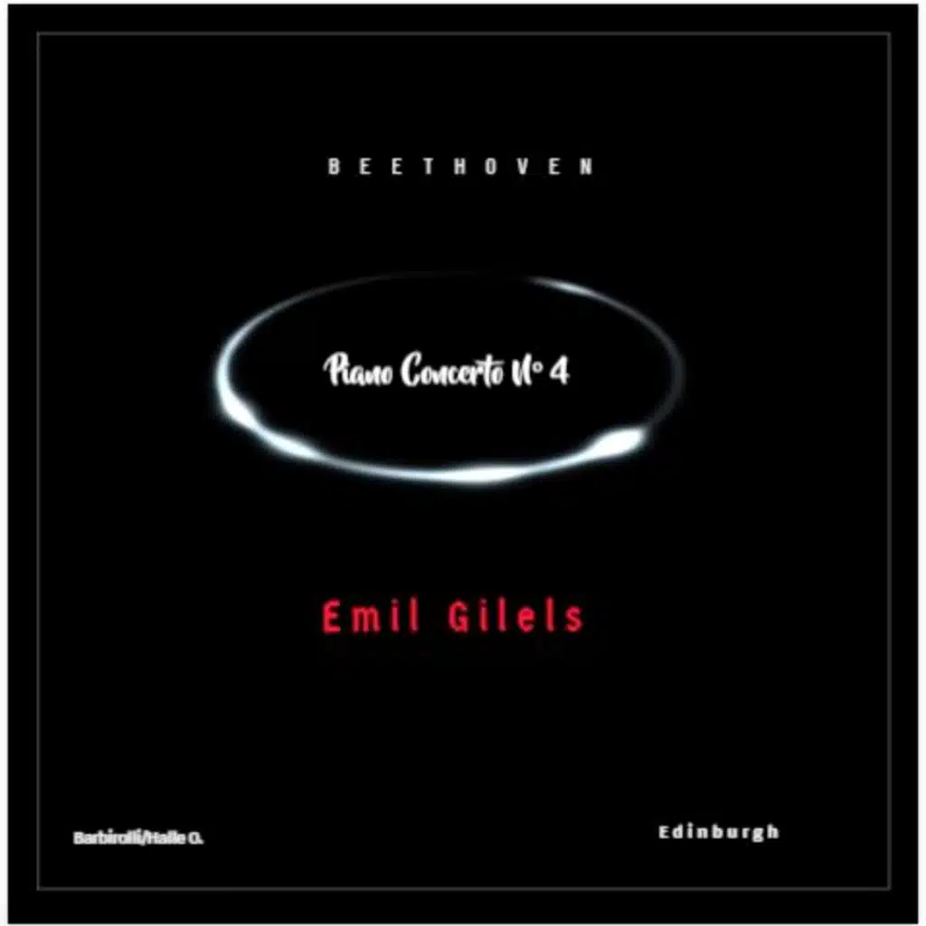 Beethoven: Piano Concerto No. 4 (1966 Remastered) [feat. John Barbirolli]