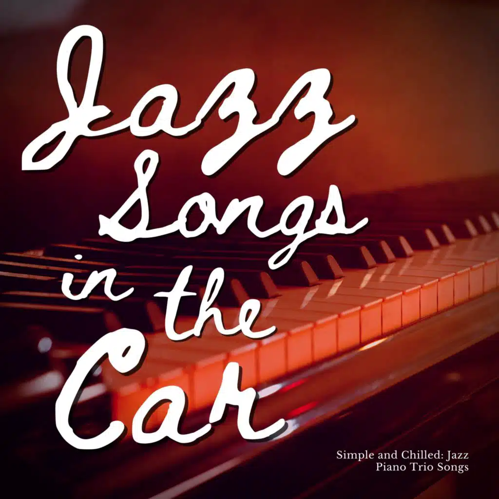 Jazz Songs in the Car