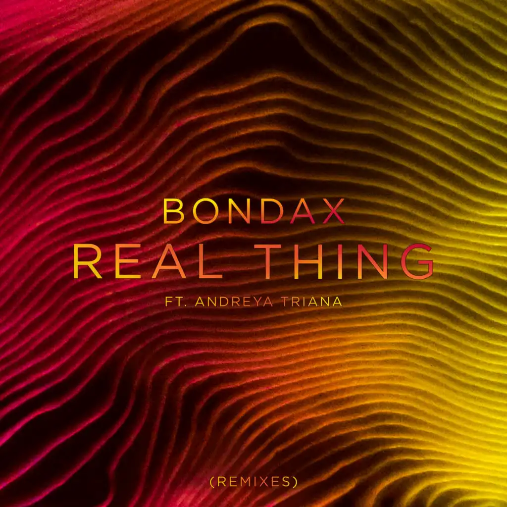 Real Thing (Remixes) [feat. Andreya Triana]