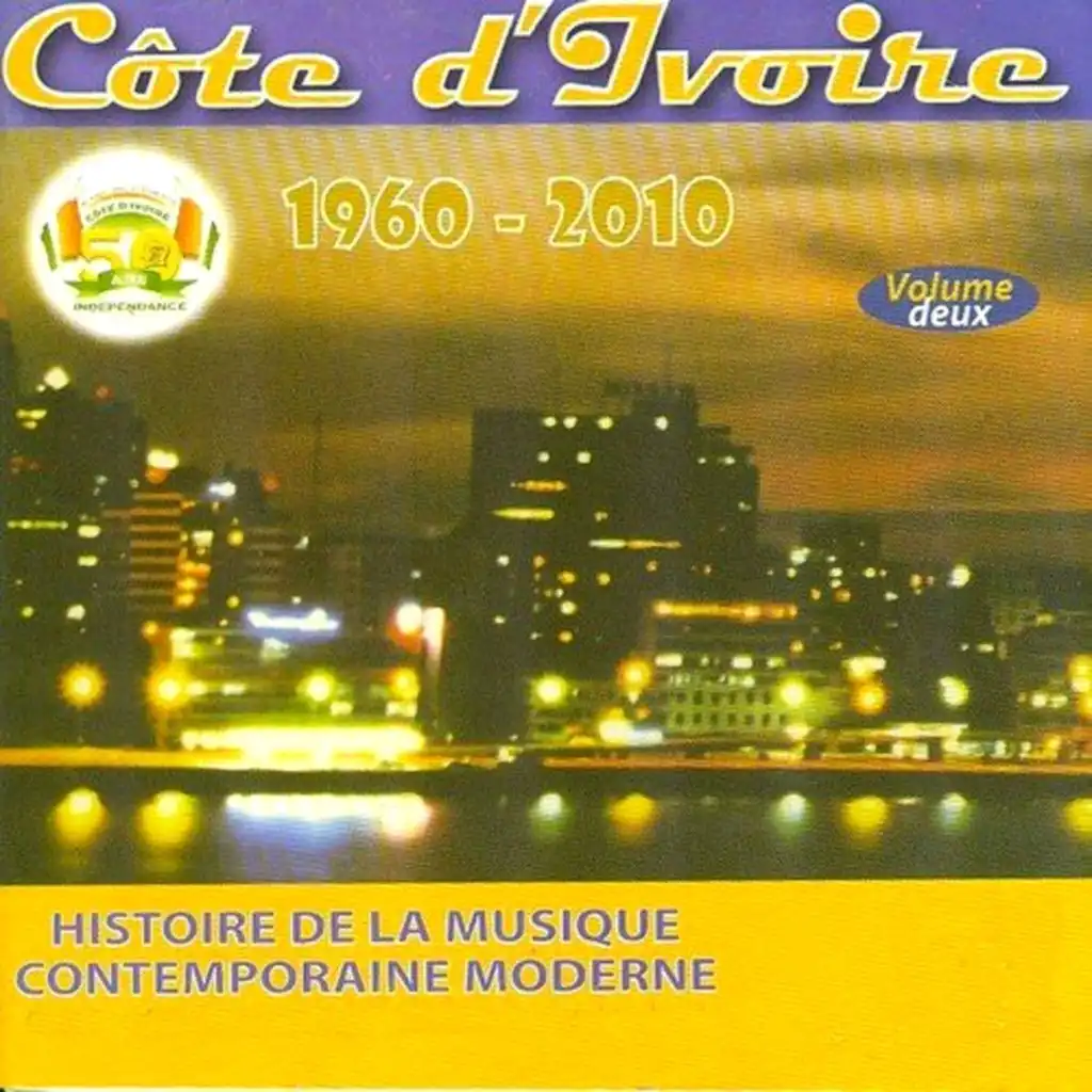 Côte d'Ivoire 1960-2010, Vol. 2 (Histoire de la musique contemporaine moderne)