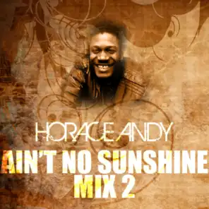 Ain't No Sunshine (Mix 2)