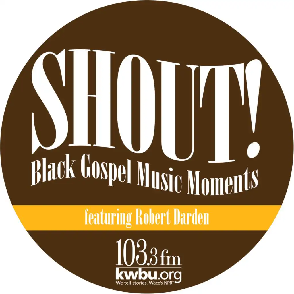 SHOUT! Black Gospel Music Moments - Rev. Clay Evans