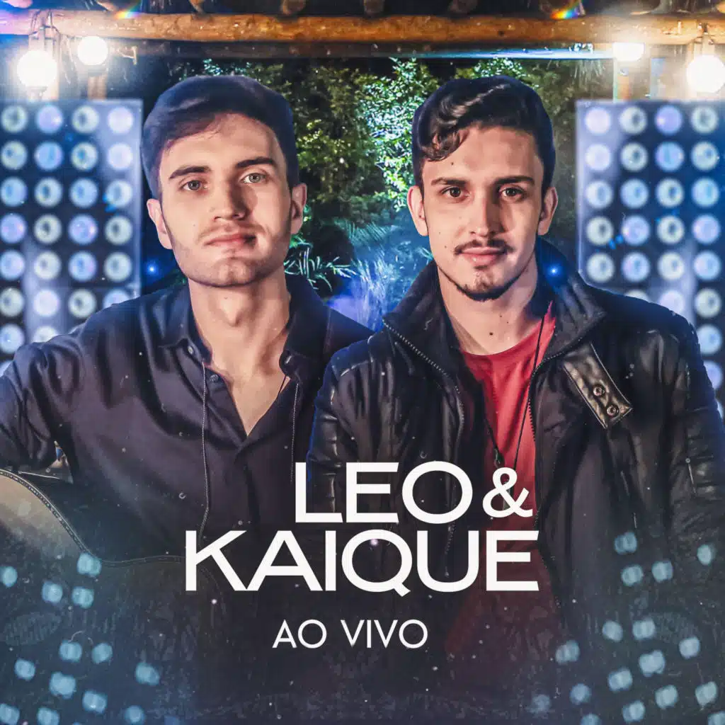 Leo & Kaique Ao Vivo