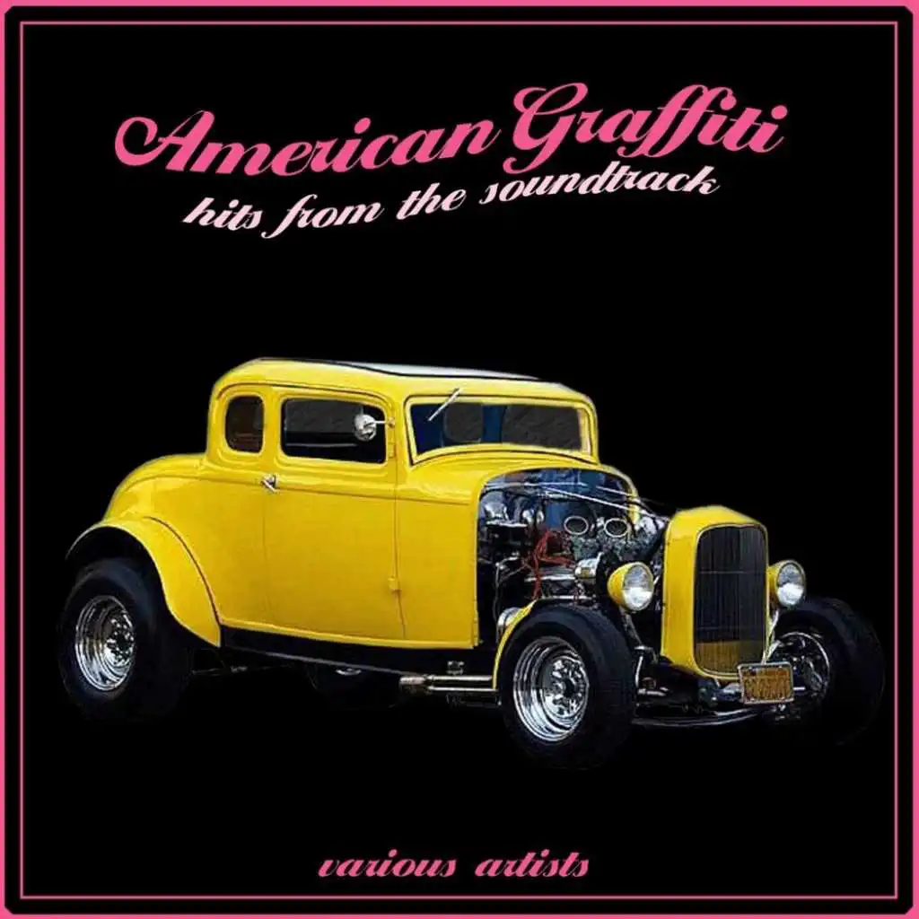 Why Do Fools Fall In Love (from "American Graffiti")