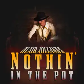 Nothin' in the Pot
