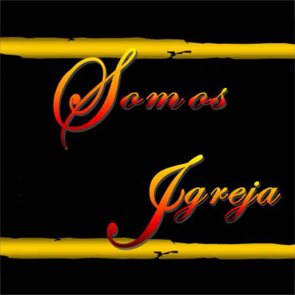 Somos Igreja 2
