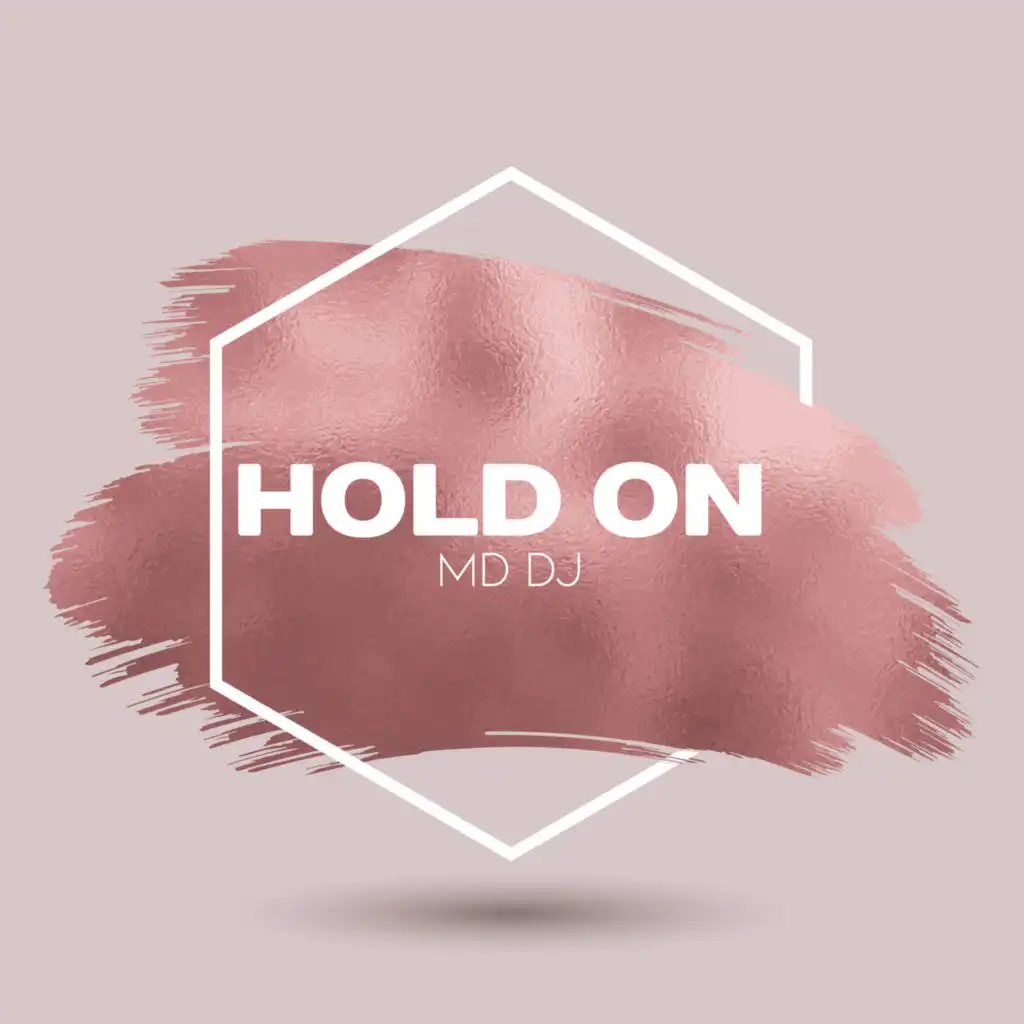 Hold On