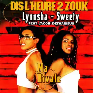 Dis l'heure 2 zouk: Ma rivale (feat. Jacob Desvarieux) - Single