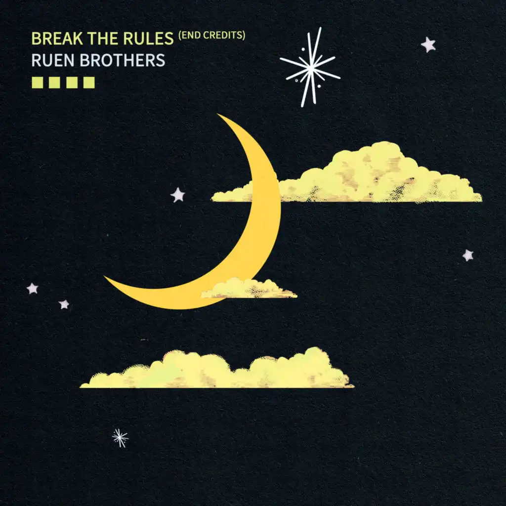 Break the Rules (End Credits)