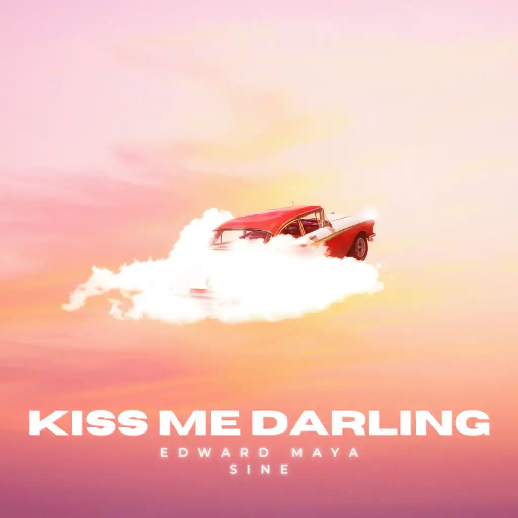 Kiss Me Darling (Sine)