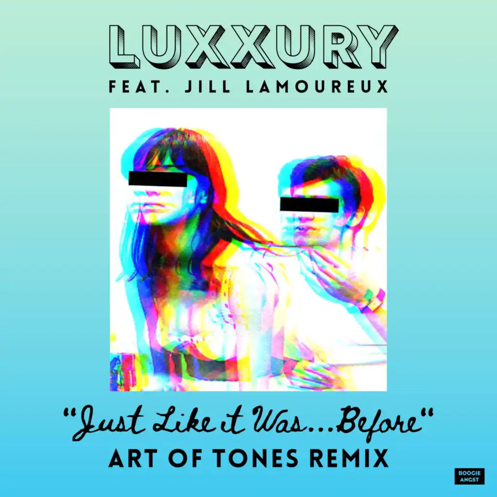 Just Like It Was Before (Art of Tones Redubbed) [feat. Jill Lamoureux]