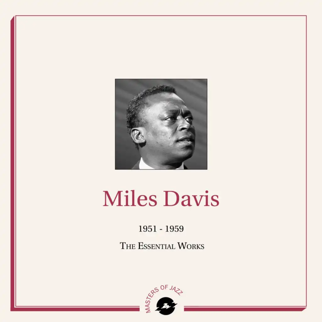 Masters of Jazz Presents Miles Davis (1951 - 1959 The Essential Works)