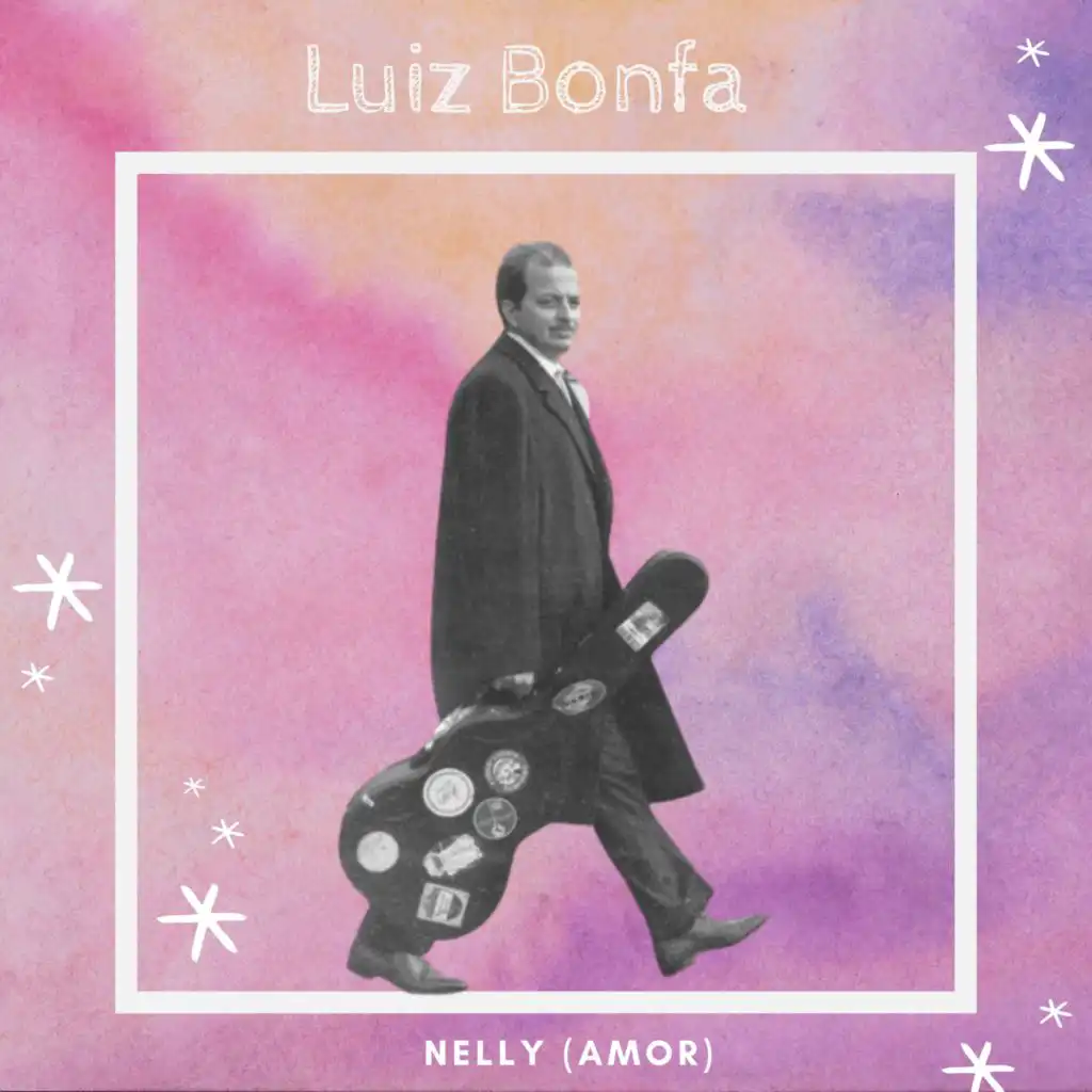 Nelly (Amor) - Luiz Bonfa