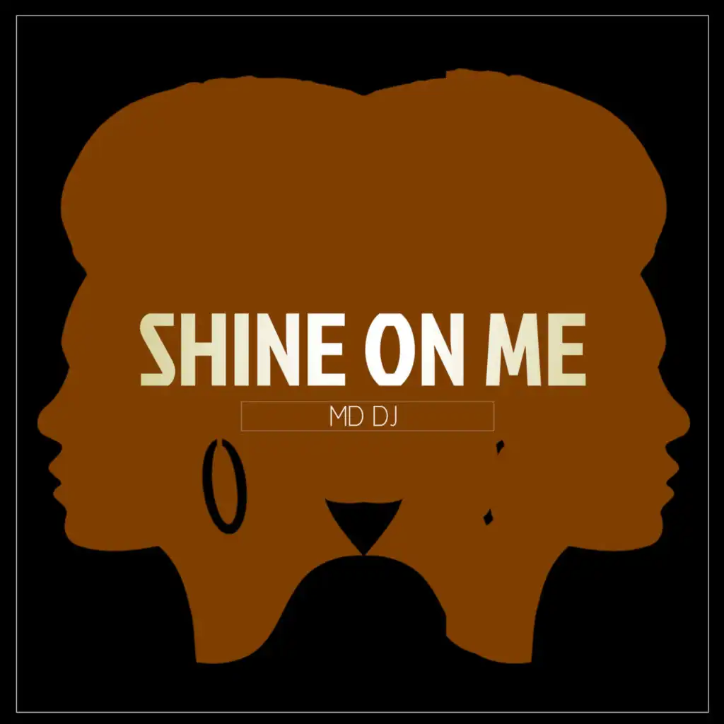 Shine on Me (Extended)