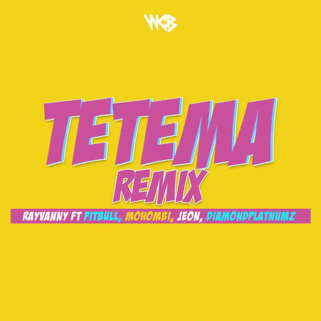 Tetema (Remix) [feat. Pitbull, Mohombi, Jeon & Diamond Platnumz]