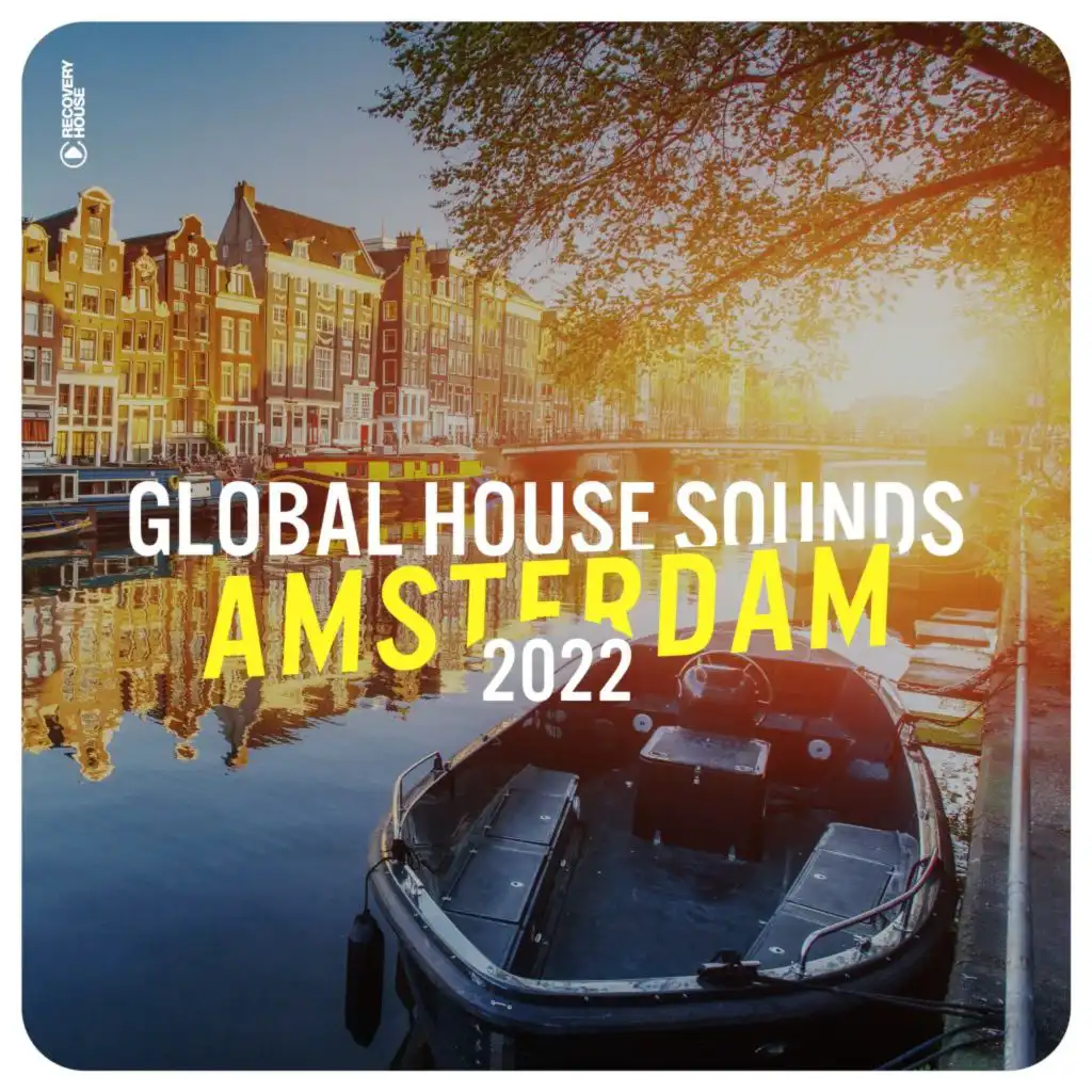 Global House Sounds - Amsterdam, Vol. 3