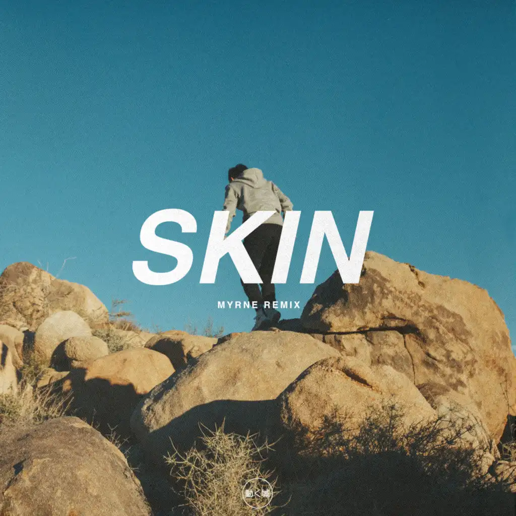 Skin (MYRNE Remix) [feat. outsideOutside]