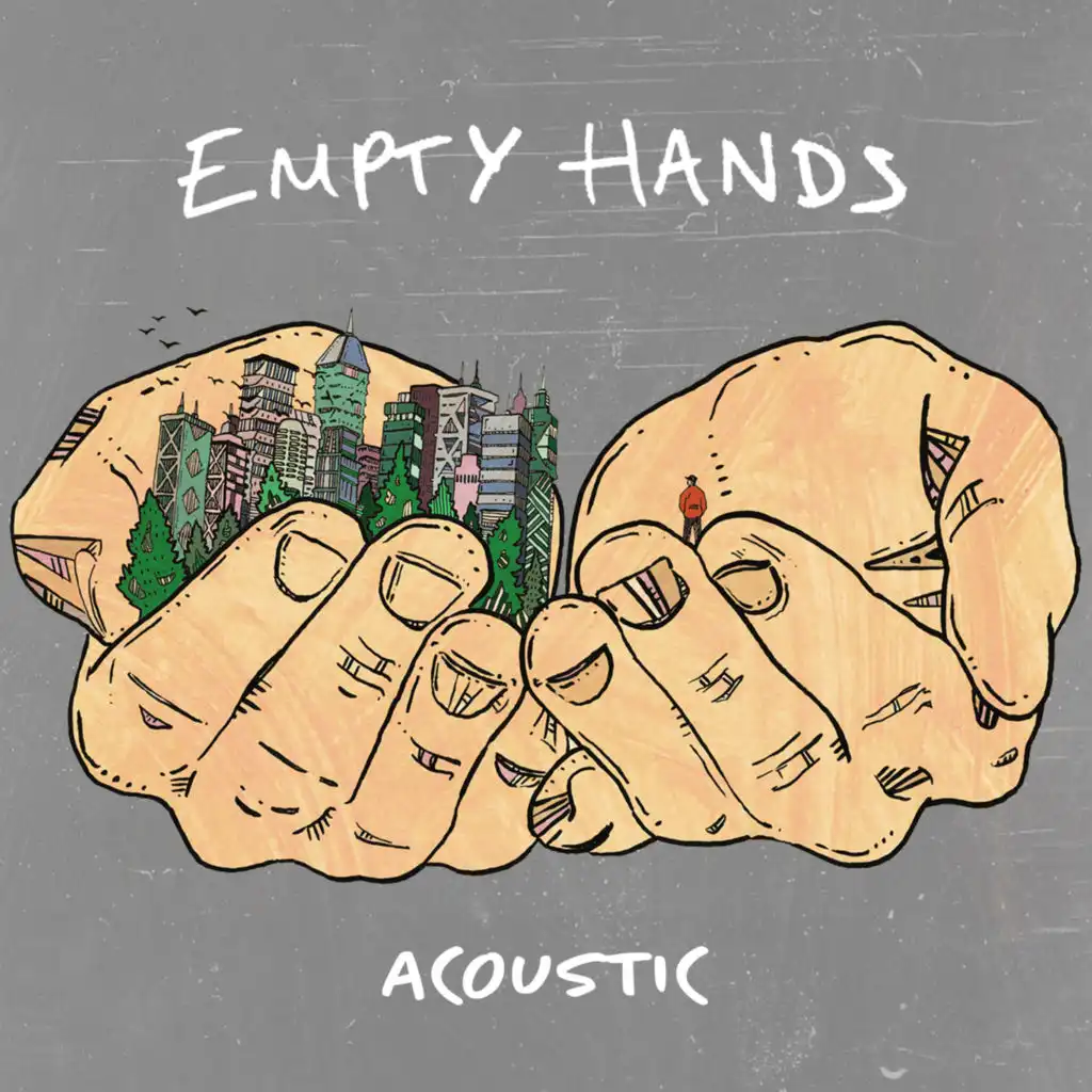 Empty Hands (Acoustic)