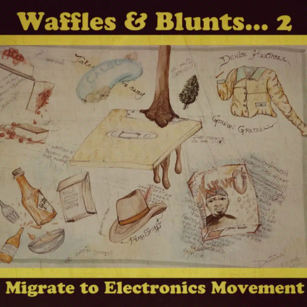 Waffles & Blunts 2