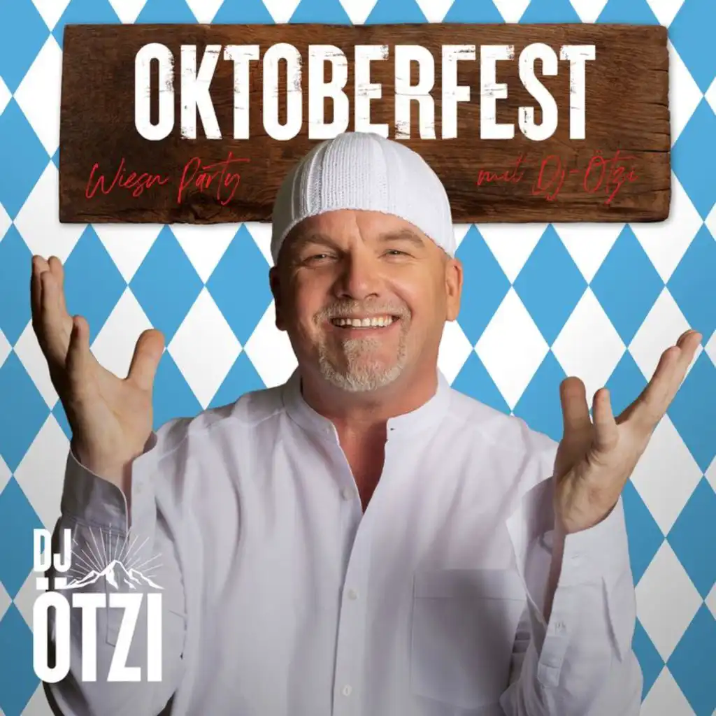 Oktoberfest – Wiesn Party mit DJ Ötzi