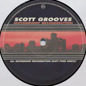 Scott Grooves feat. Parliament Funkadelic