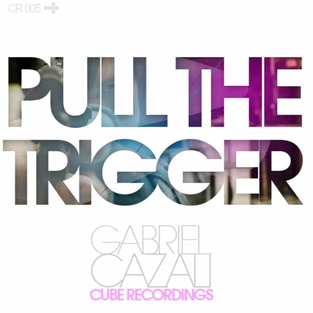 Pull the trigger