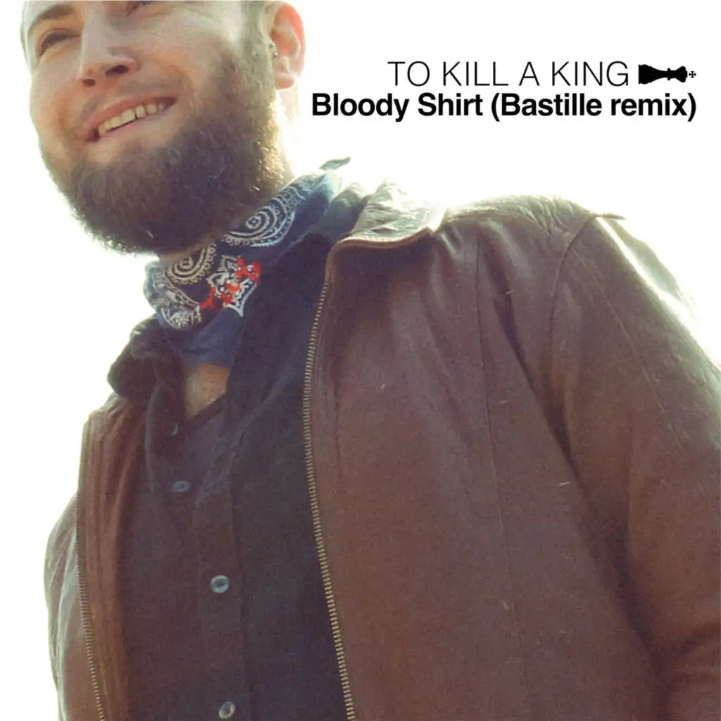 Bloody Shirt (Bastille Remix)