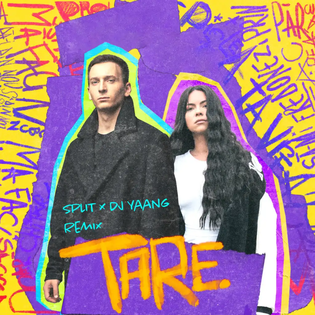 Tare (SPLIT X Dj Yaang Remix)