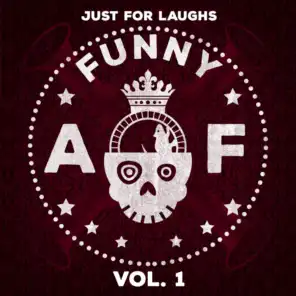 Just for Laughs: Funny AF, Vol. 1