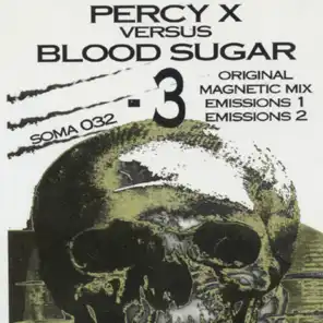 Percy X Vs Bloodsugar