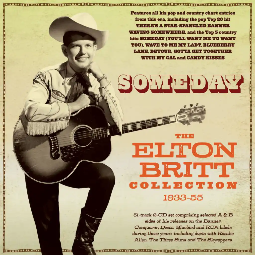 Someday: The Elton Britt Collection 1933-55