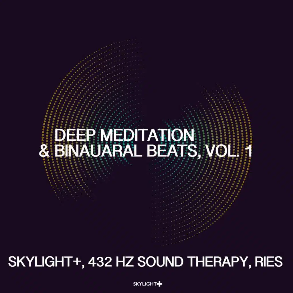 Skylight+, 432 Hz Sound Therapy & Ries