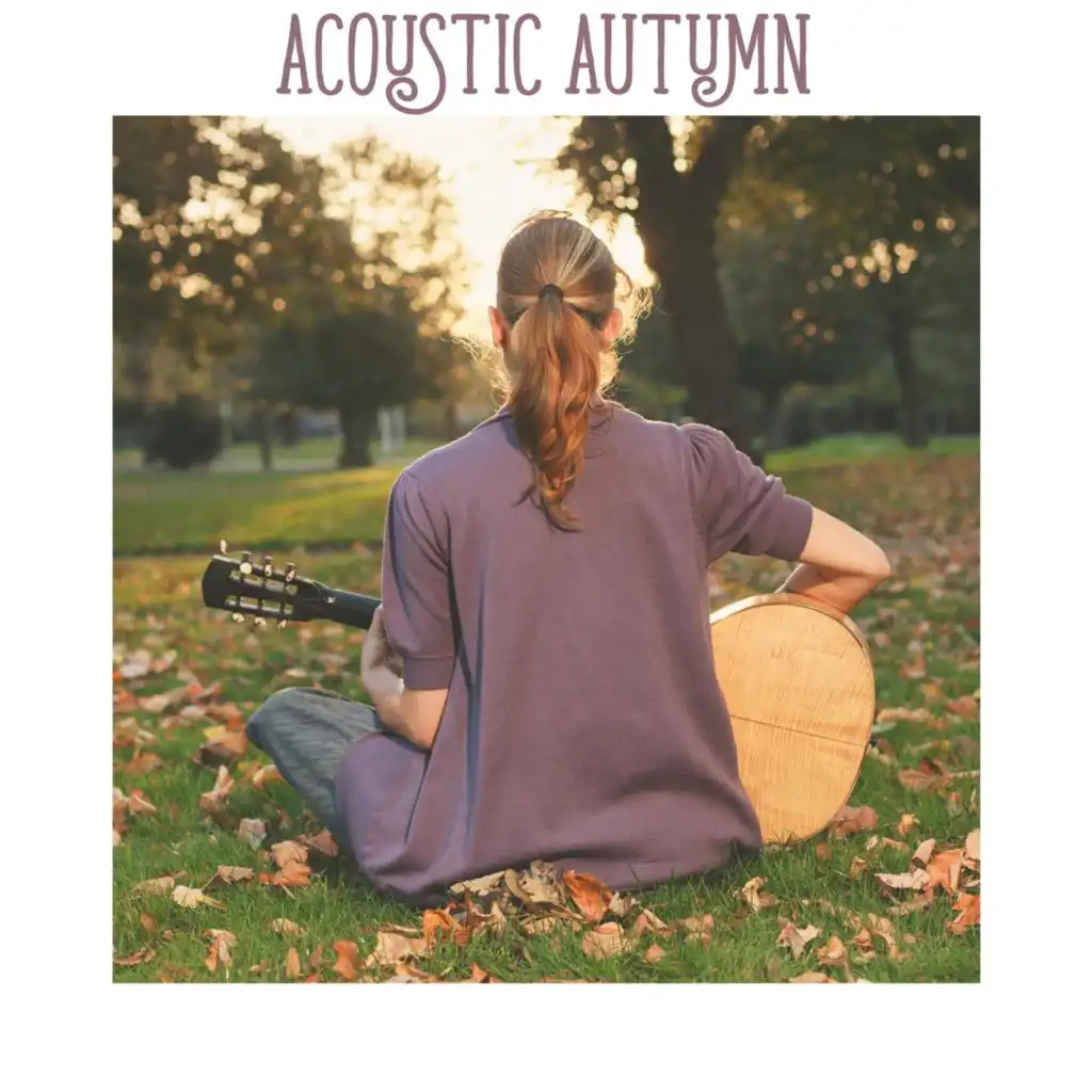 Acoustic Autumn