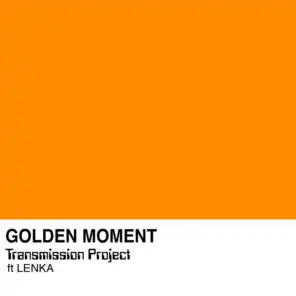 Golden Moment (feat. Lenka)