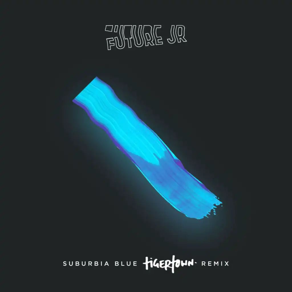 Suburbia Blue (Tigertown Remix)