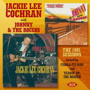 The 1985 Sessions Including Fiddle Fit Man and Tearin' Up the Border