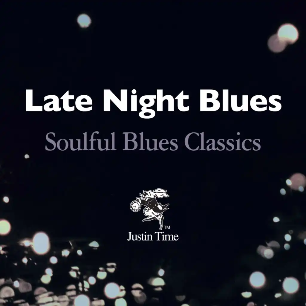 Late Night Blues - Soulful Blues Classics