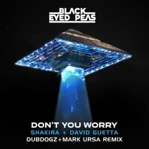 DON'T YOU WORRY (Dubdogz & Mark Ursa Remix) [feat. Shakira]